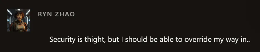 One step in the player: Ryn Zhao's portrait and name beside her line, "Security is thight, but I should be able to override my way in.."