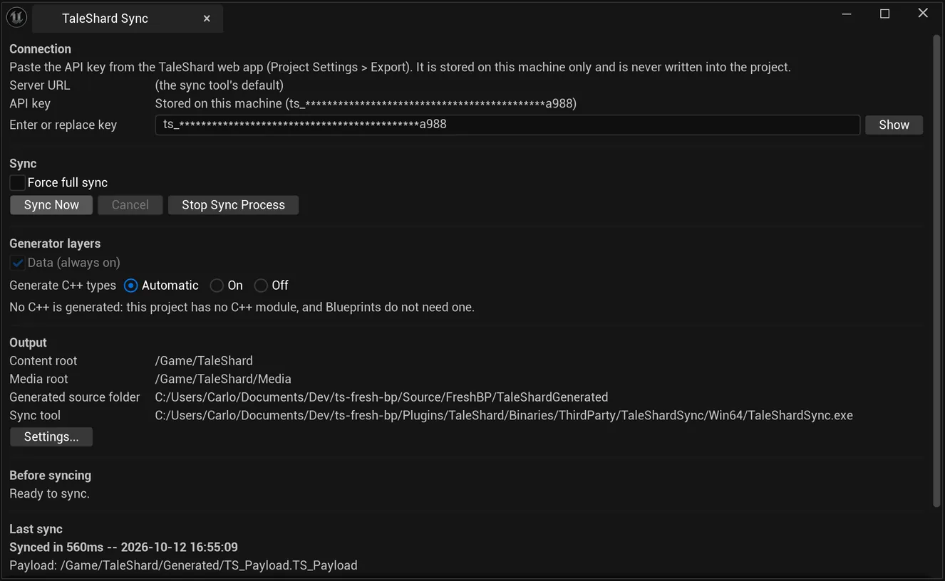 The TaleShard Sync window: the Connection section with the API key stored and shown masked, the Sync section with Force full sync and Sync Now, Generate C++ types set to Automatic with the line saying no C++ is generated because the project has no C++ module, the Output folders and the sync tool found inside the plugin, and the Last sync section reading Synced.